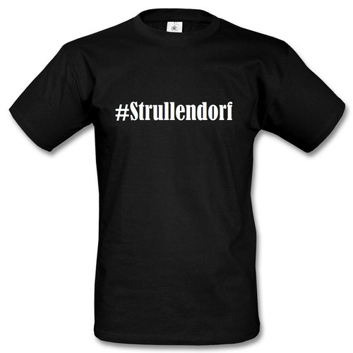 Shirt strullendorf hashtag - t-shirt, #strullendorf